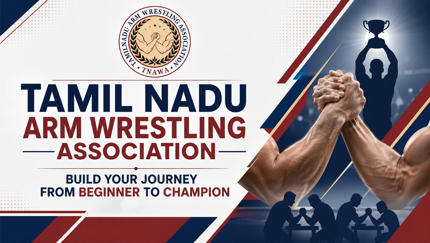 Tamil Nadu Arm Wrestling Association featured image showing athletes arm wrestling with the official TNAWA logo and the blog title Build Your Journey from Beginner to Champion.